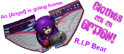 [Image: RIPBear.png]